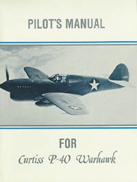 Curtiss P-40 Warhawk Pilot's Manual - Click Image to Close